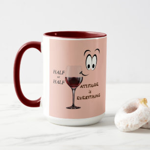 Mug Moitié Vide Ou Moitié Plein ?  L'Attitude est to