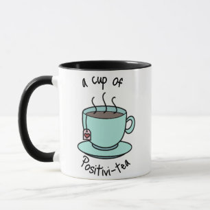 Mug Mok "a cup of Posivi-tea"