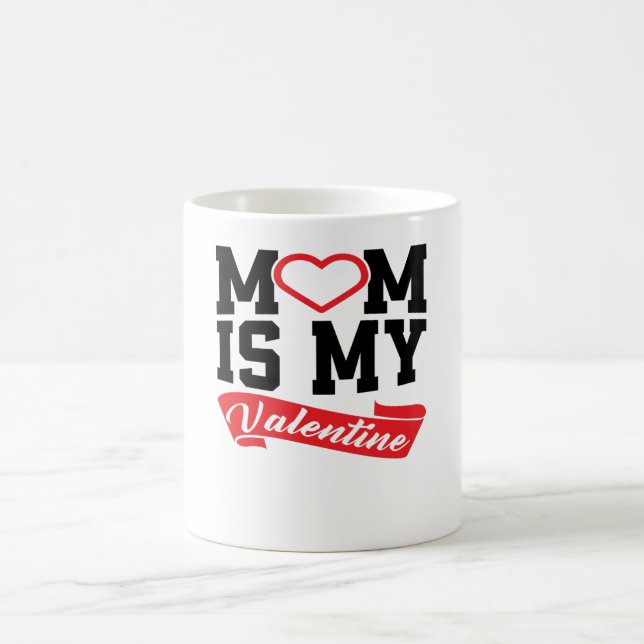 Mug MoM est ma Saint-Valentin | Cadeaux de la Saint-Va (Centre)