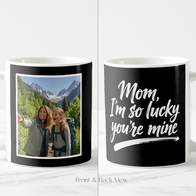 Mug Mom Im So Lucky Brush Script Easy 1 Photo Black (Créateur téléchargé)