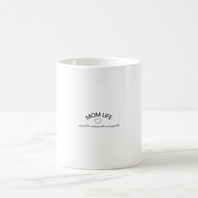 Mug Mom Life Statement Tee T-Shirt (Centre)
