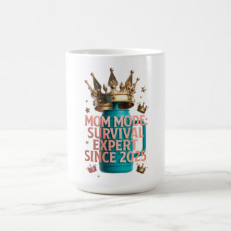 Mug Mom Mode Survival Expert Tee | Since 2025 Funny Mo