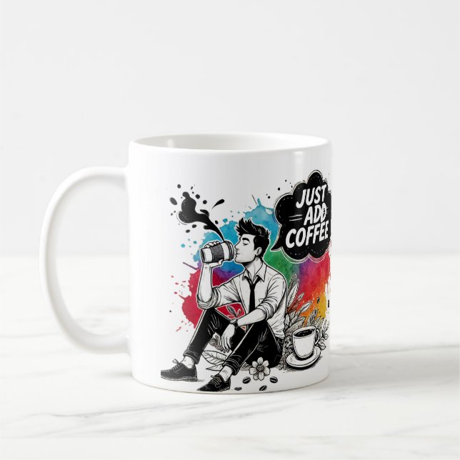 Mug Moments De Café Vibrant Juste Ajouter Café (Gauche)
