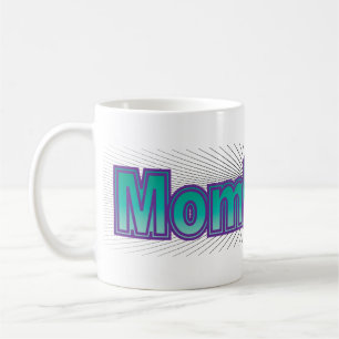 Mug Mominator