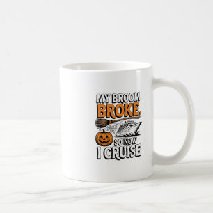 Mug Mon balai est cassé alors maintenant je fais une c