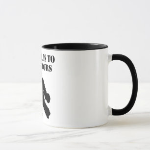Mug Mon but est de nier le vôtre