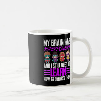 Mug Mon Cerveau A Des Superpuissances Epilepsie Sensib