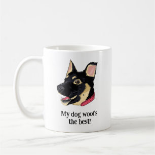 Mug Mon chien aboie le mieux   Drôle de chiot Berger A
