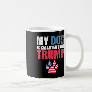 Mug Mon Chien Est Plus Intelligent Que Votre Président