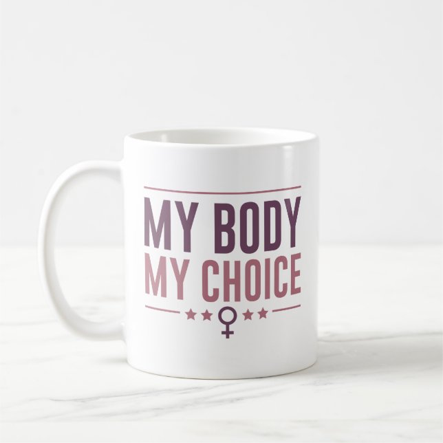 Mug Mon corps Mon choix (Gauche)