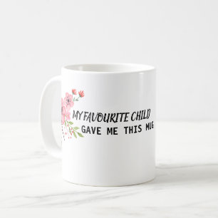 Mug Mon Enfant préféré m'a donné ceci