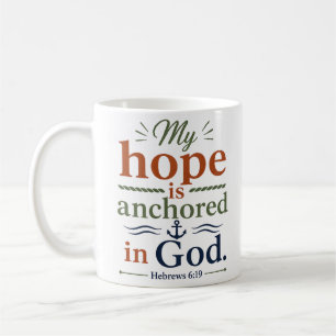 Mug Mon Espoir Est Ancré En Dieu Écriture Chrétienne
