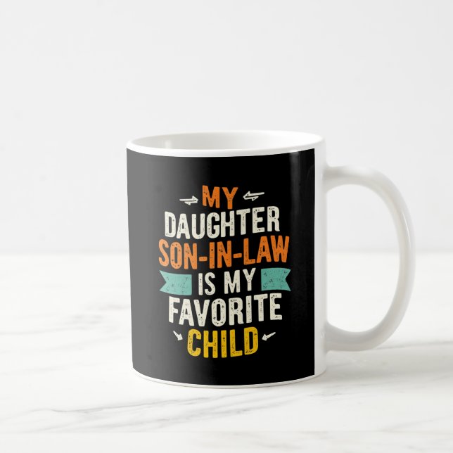 Mug Mon gendre est mon enfant préféré, fille de rempla (Droite)