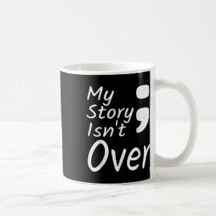 Mug Mon histoire n'est pas terminée Point-virgule Prév