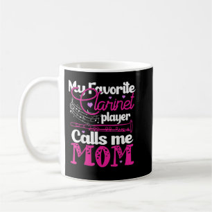 Mug Mon Joueur Clarinet préféré m'appelle Maman Clarin