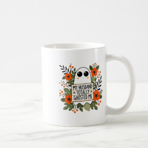Mug Mon Mari M'A Totalement Accueilli Éffrayant Drôle 