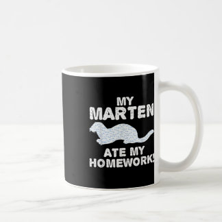 Mug Mon Marten A Mangé Mon Oeuvre De Ménage Animaux De