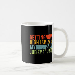 Mug Mon métier, c'est de monter haut Funny Arborist Cl