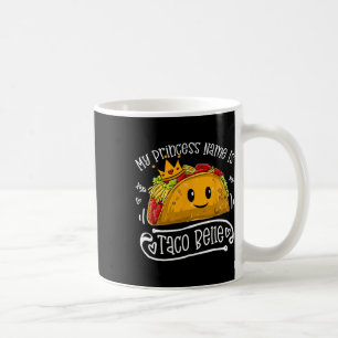 Mug Mon nom de princesse est Taco Belle Funny Pun Cinc