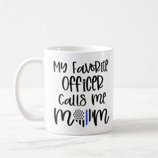 Mug Mon Officier Préféré M'Appelle Maman Cadeau De Pol