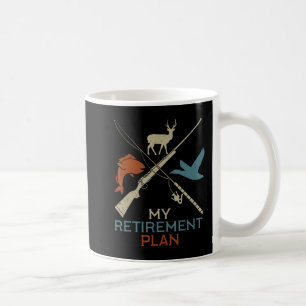 Mug Mon plan de retraite Chasse Chasse Pêche Chasseur 