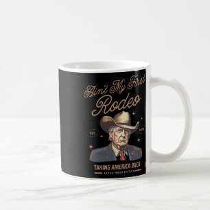 Mug Mon premier Rodéo Trump à prendre l'Amérique C