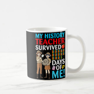 Mug Mon professeur d'histoire a survécu 67 jours de mo