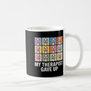 Mug Mon thérapeute a abandonné le mème d'art pop en gr