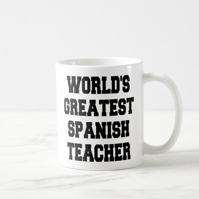 Mug Monde meilleur professeur d'espagnol (Droite)