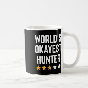 Mug Mondes Okayest Hunter Funny Hunter Papa Fête des p