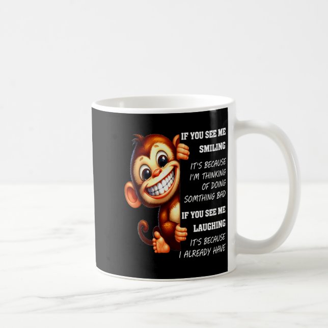 Mug Monkey If You See Me Smiling It's Because I'm Thin (Droite)