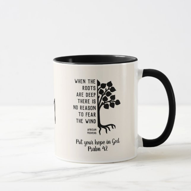 Mug Monogramme LORSQUE LES RACINES SONT PROFONDES Insp (Droite)