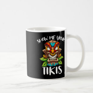 Mug Montrez-Moi Votre Masque Tikis Hawaïen Tiki Aloha