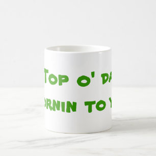 Mug Mornin supérieur du DA d'o au ya !