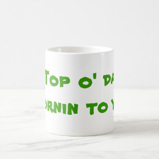 Mug Mornin supérieur du DA d'o au ya !