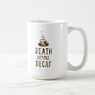 Mug mort avant le café décaf