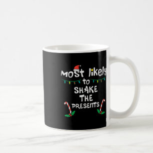 Mug Most Likely Shake présente Noël Xmas Famille M