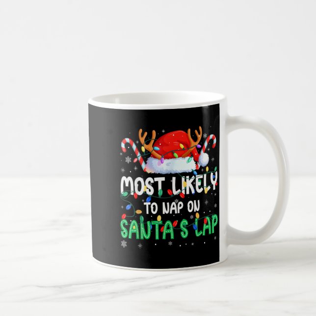 Mug Most Likely To Nap On Santa's Lap Christmas Pajama (Droite)