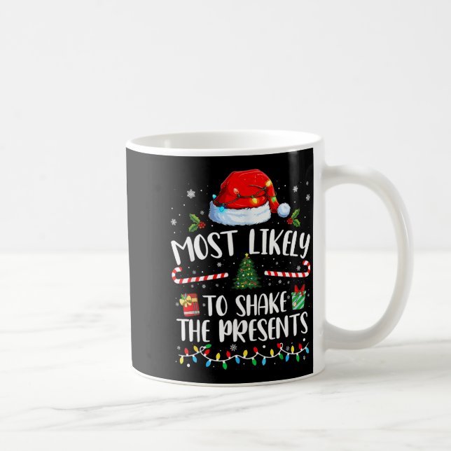 Mug Most Likely To Shake The Family Matching Christmas (Droite)