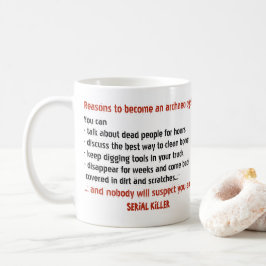 Mug Motivation mauvaise d'archéologue