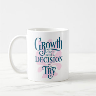 Mug Motivationnel - La croissance commence