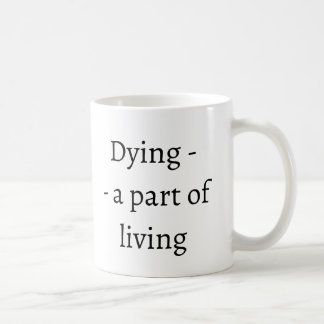 Mug Mourir - une partie de vivre