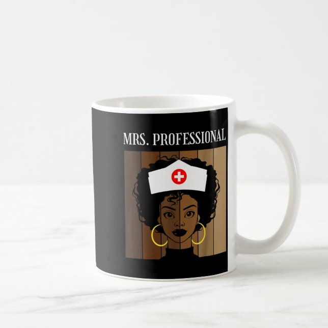 Mug Mrs Professional Nursing Degree Nurse Profession B (Droite)
