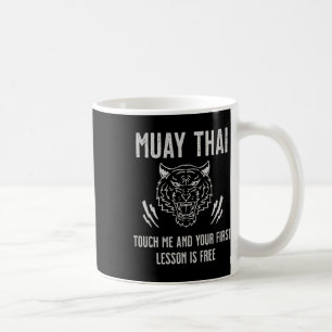Mug Muay Thai Touch Me Et Votre Première Leçon Est Gra