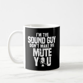 Mug Music Tech Audio Engineer Sound Guy