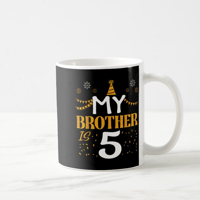 Mug My Brother Is 5 5th Birthday 2020 5 Years Old Brot (Droite)
