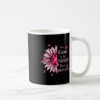 Mug My God Is Stronger Than Breast Cancer Awareness Ch