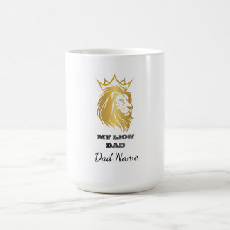 Mug My Lion Dad – Golden Lion Father gift for Dad