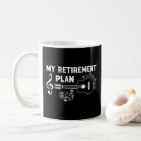 My Retirement Plan Guitar Funny Musicians