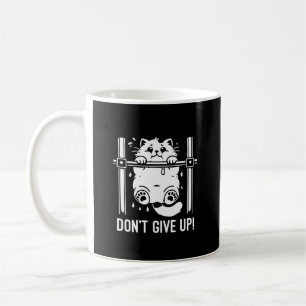 Mug N’abandonnez pas - Drôle Gym Cat Humour de motivat